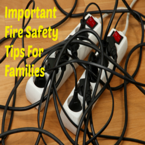 Important Fire Safety Tips For Families