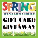 Spring Winner's Choice Gift Card Giveaway http://hintsandtipsblog.com